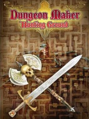 Dungeon Maker – Hunting Ground