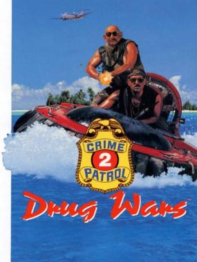 Crime Patrol 2: Drug Wars