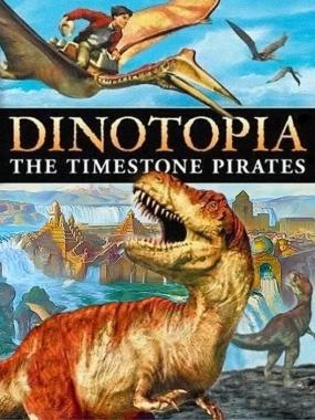 Dinotopia: The Timestone Pirates