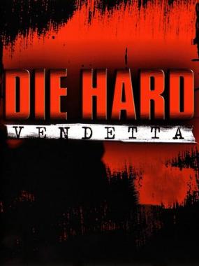 Die Hard: Vendetta