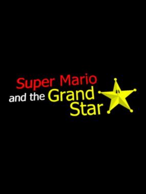 Super Mario and the Grand Star