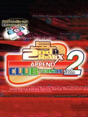 Dance Dance Revolution: 2nd ReMix: Append Club Version Vol. 2