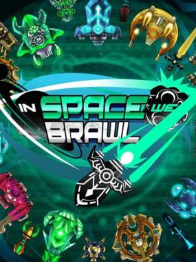 In Space We Brawl