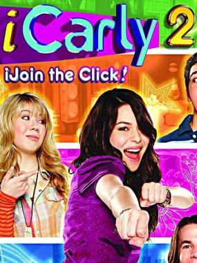 iCarly 2: iJoin the Click!