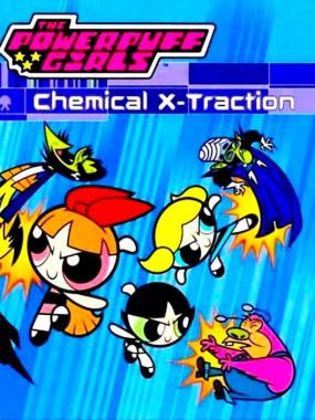 Powerpuff Girls, The – Chemical X-Traction