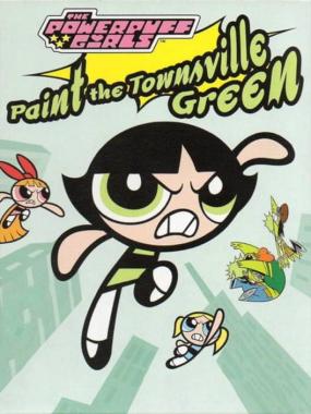 The Powerpuff Girls: Paint the Townsville Green