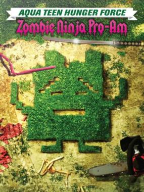 Aqua Teen Hunger Force: Zombie Ninja Pro-Am