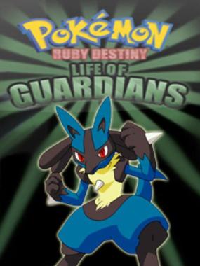 Pokémon Ruby Destiny III : Life of Guardians