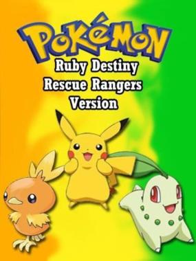 Pokemon Ruby Destiny: Rescue Rangers