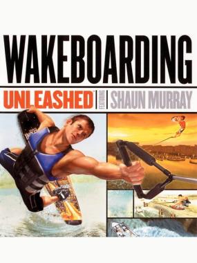 Wakeboarding Unleashed