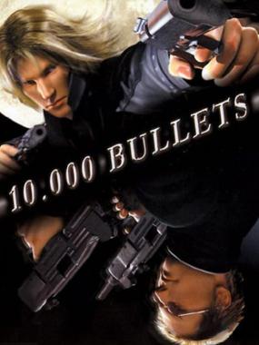 10,000 Bullets