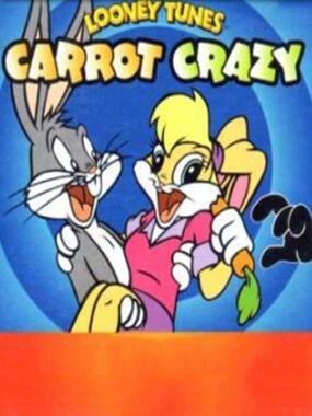 Bugs Bunny and Lola Bunny: Carrot Crazy