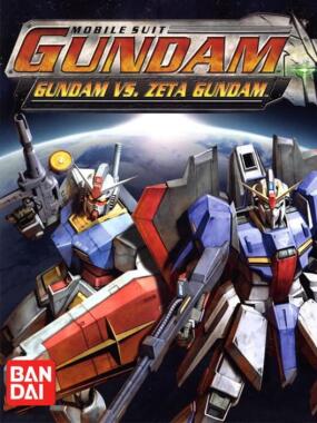 Kidou Senshi Gundam: Gundam vs. Z Gundam