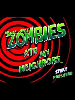 Oh No! More Zombies Ate My Neighbors