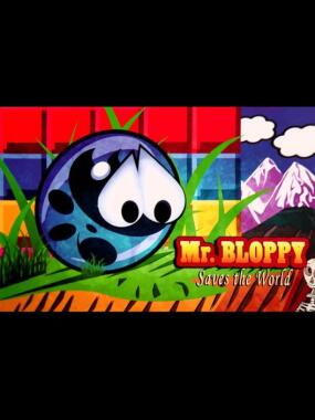 Mr. Bloppy Saves the World