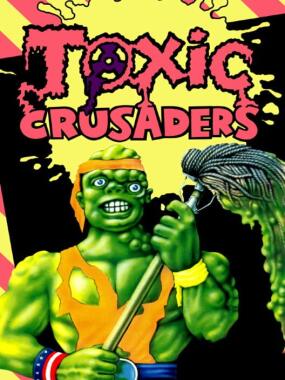 Toxic Crusaders