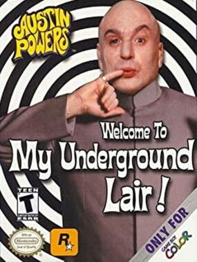 Austin Powers – Welcome To My Underground Lair!