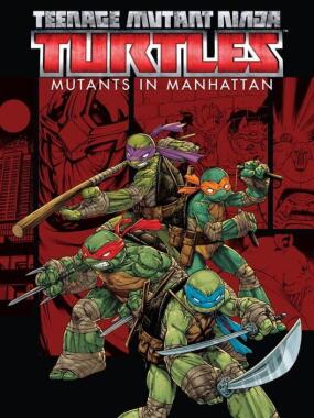 Teenage Mutant Ninja Turtles: Mutants in Manhattan