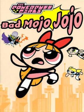 Powerpuff Girls, The – Bad Mojo Jojo