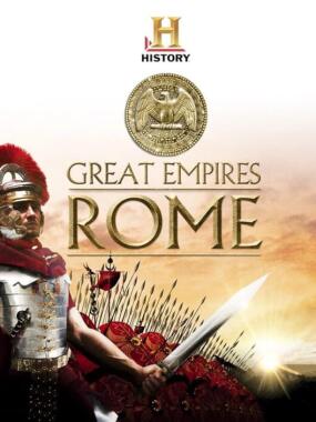 HISTORY Great Empires: Rome