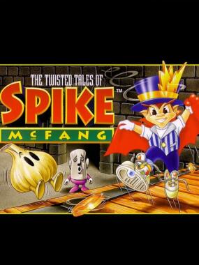 The Twisted Tales of Spike McFang