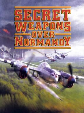 Secret Weapons Over Normandy