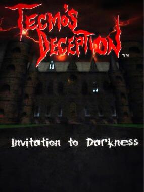 Tecmo's Deception – Invitation To Darkness