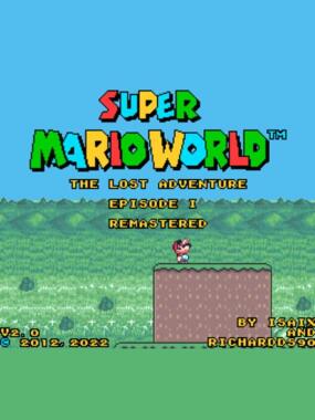 Super Mario World: The Lost Adventure – Episode I Remastered