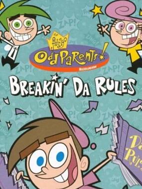 The Fairly OddParents!: Breakin da Rules