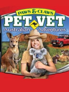 Paws & Claws: Pet Vet: Australian Adventures