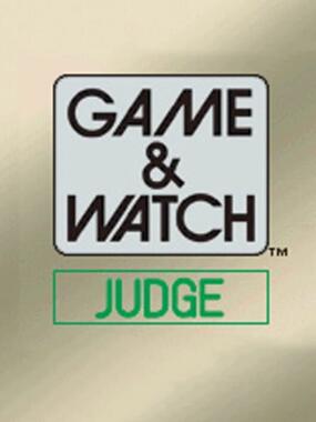 Game & Watch: Judge