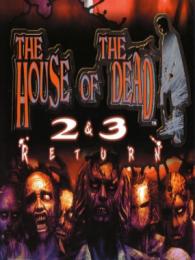 The House of the Dead 2 & 3 Return