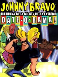 Johnny Bravo: The Hukka-Mega-Mighty-Ultra-Extreme Date-O-Rama!