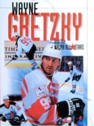 Wayne Gretzky and the NHLPA All-Stars