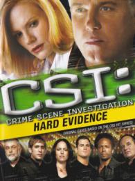 CSI: Hard Evidence