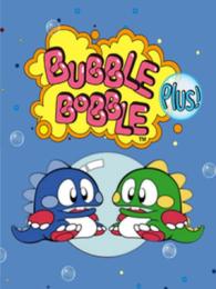 Bubble Bobble Plus!